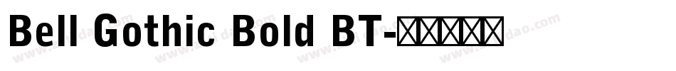 Bell Gothic Bold BT字体转换